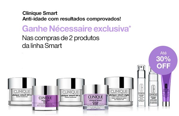 Ganhe nécessaire nas compras de 2 produtos da linha Smart. Até 30% off nos produtos clinique smart.